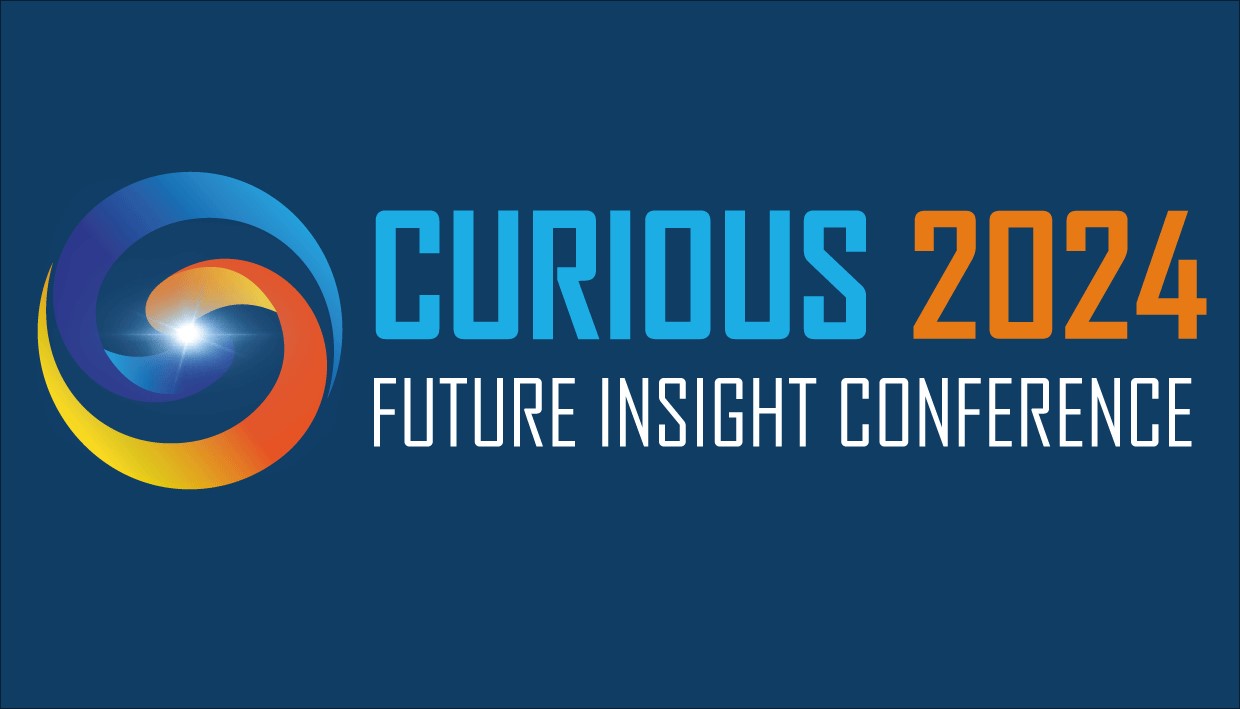 Curious – Future Insight™️ Conference - Multidisciplinary science conference featuring the world’s brightest scientists innovators.